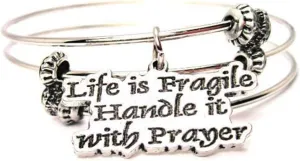 Life is Fragile Handle It with Prayer Expandable Wire Triple Style Bangle Bracelet, 2.5"